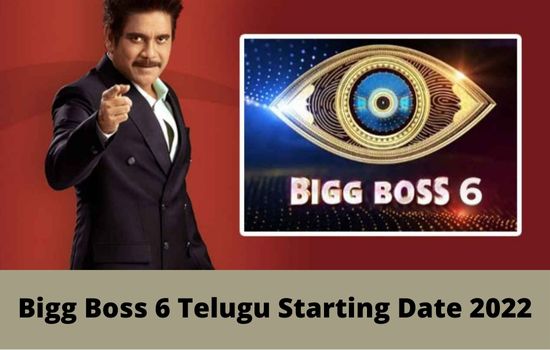 Bigg Boss 6 Telugu Starting Date 2022